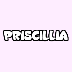 Coloring page first name PRISCILLIA