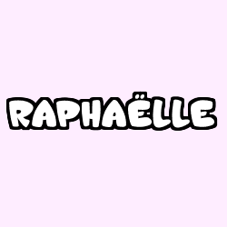 RAPHAËLLE