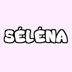 Coloring page first name SÉLÉNA