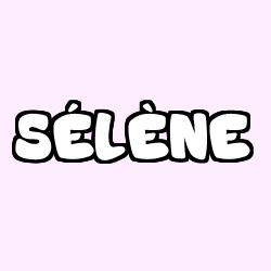 Coloring page first name SÉLÈNE