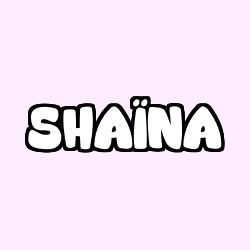 SHAÏNA