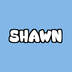 SHAWN