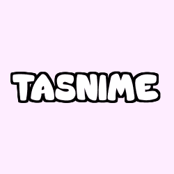 Coloring page first name TASNIME