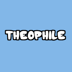 THEOPHILE