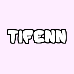 Coloring page first name TIFENN