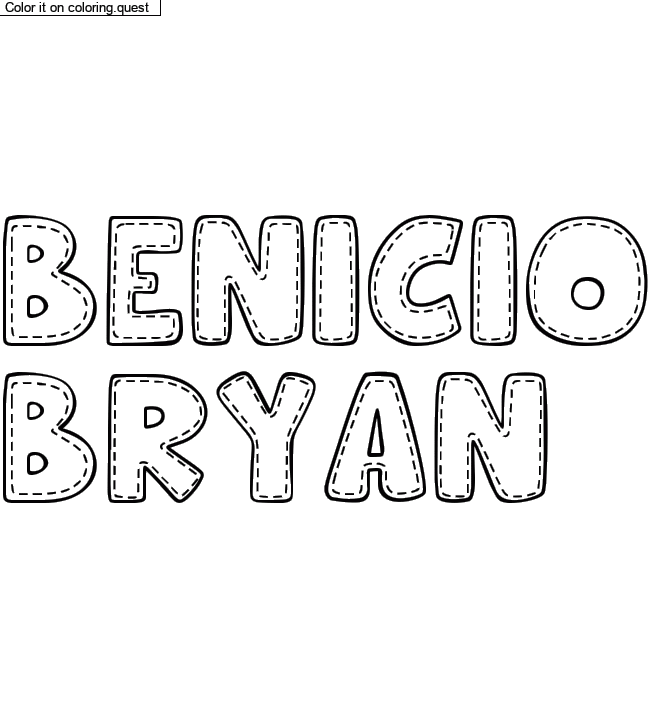 Coloriage pr&eacute;nom personnalis&eacute; "BENICIO
BRYAN" by a guest