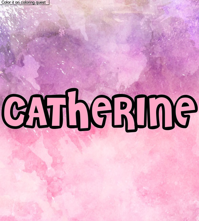 Coloriage pr&eacute;nom personnalis&eacute; "CATHERINE" by a guest