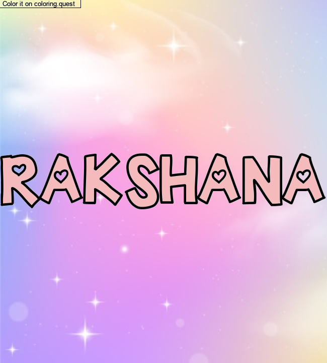 Coloriage pr&eacute;nom personnalis&eacute; "RAKSHANA" by a guest